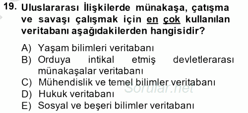 Uluslararası İlişkilerde Araştırma Yöntemleri 2014 - 2015 Dönem Sonu Sınavı 19.Soru