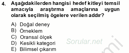 Uluslararası İlişkilerde Araştırma Yöntemleri 2014 - 2015 Dönem Sonu Sınavı 4.Soru