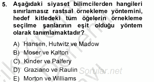 Uluslararası İlişkilerde Araştırma Yöntemleri 2014 - 2015 Dönem Sonu Sınavı 5.Soru