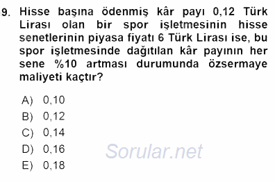 Spor Finansmanı 2015 - 2016 Dönem Sonu Sınavı 9.Soru