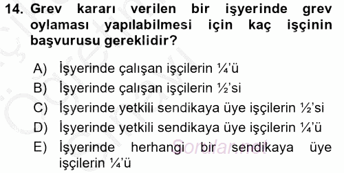 Toplu İş Hukuku 2016 - 2017 3 Ders Sınavı 14.Soru