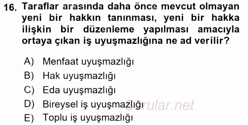 Toplu İş Hukuku 2016 - 2017 3 Ders Sınavı 16.Soru