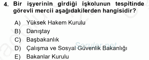 Toplu İş Hukuku 2016 - 2017 3 Ders Sınavı 4.Soru