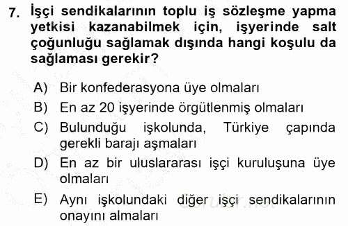 Toplu İş Hukuku 2016 - 2017 3 Ders Sınavı 7.Soru