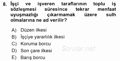 Toplu İş Hukuku 2016 - 2017 3 Ders Sınavı 8.Soru