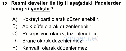 Sosyal Davranış ve Protokol 2015 - 2016 Dönem Sonu Sınavı 12.Soru