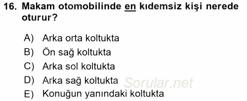 Sosyal Davranış ve Protokol 2015 - 2016 Dönem Sonu Sınavı 16.Soru