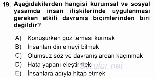 Sosyal Davranış ve Protokol 2015 - 2016 Dönem Sonu Sınavı 19.Soru