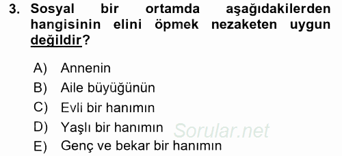 Sosyal Davranış ve Protokol 2015 - 2016 Dönem Sonu Sınavı 3.Soru