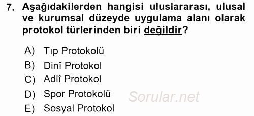 Sosyal Davranış ve Protokol 2015 - 2016 Dönem Sonu Sınavı 7.Soru