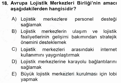 Uluslararası Lojistik 2016 - 2017 3 Ders Sınavı 18.Soru