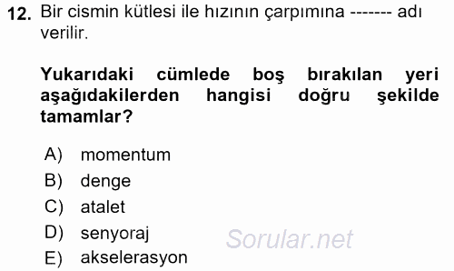 Temel Bakım ve Rehabilitasyon 1 2017 - 2018 Ara Sınavı 12.Soru