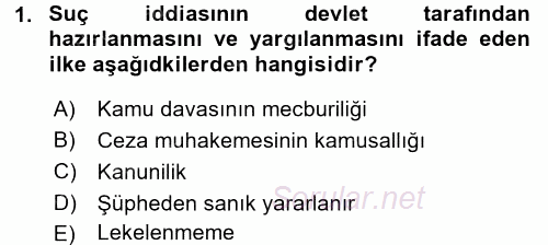 Ceza Muhakemesi Hukuku 2016 - 2017 Dönem Sonu Sınavı 1.Soru