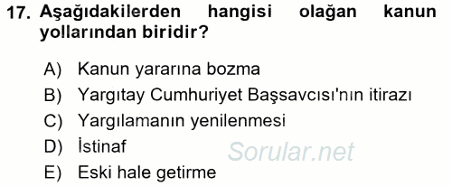 Ceza Muhakemesi Hukuku 2016 - 2017 Dönem Sonu Sınavı 17.Soru