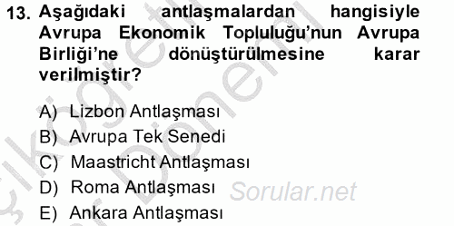 Türk Dış Politikası 2 2013 - 2014 Ara Sınavı 13.Soru