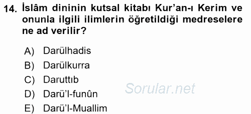 İslam Kurumları ve Medeniyeti 2017 - 2018 Dönem Sonu Sınavı 14.Soru