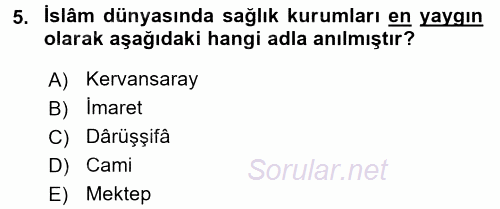 İslam Kurumları ve Medeniyeti 2017 - 2018 Dönem Sonu Sınavı 5.Soru