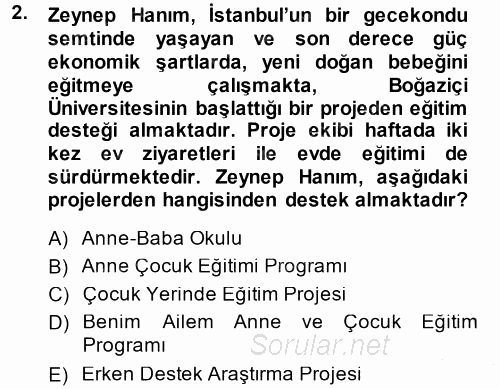 Anne Baba Eğitimi 2014 - 2015 Ara Sınavı 2.Soru