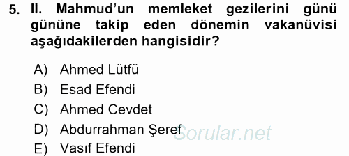 Osmanlı Tarihi (1789-1876) 2016 - 2017 Dönem Sonu Sınavı 5.Soru