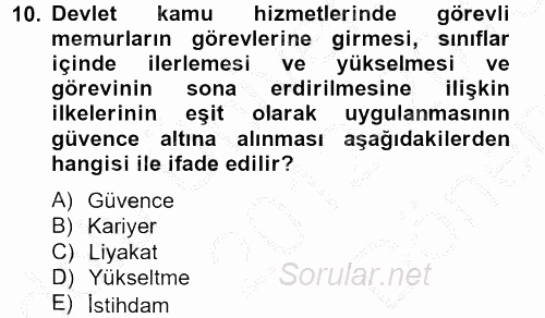 Sağlık Kurumları Mevzuatı 2012 - 2013 Dönem Sonu Sınavı 10.Soru