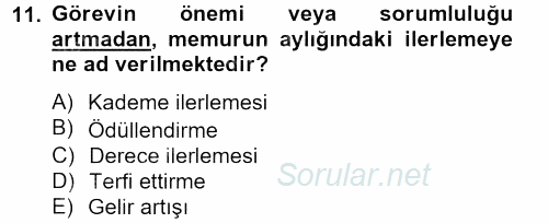 Sağlık Kurumları Mevzuatı 2012 - 2013 Dönem Sonu Sınavı 11.Soru