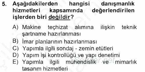 Sağlık Kurumları Mevzuatı 2012 - 2013 Dönem Sonu Sınavı 5.Soru