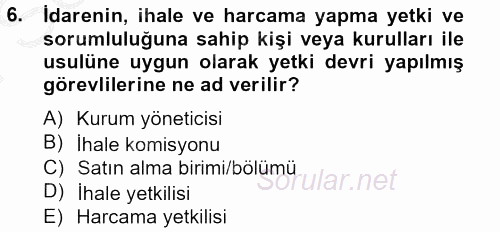 Sağlık Kurumları Mevzuatı 2012 - 2013 Dönem Sonu Sınavı 6.Soru