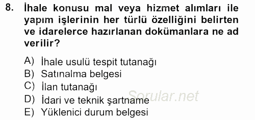 Sağlık Kurumları Mevzuatı 2012 - 2013 Dönem Sonu Sınavı 8.Soru