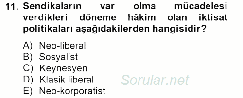 Sendikacılık 2012 - 2013 Ara Sınavı 11.Soru