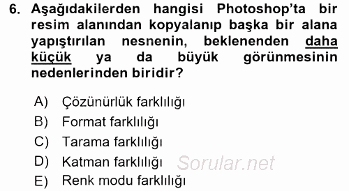 Sayısal Fotoğraf İşleme Teknikleri 2016 - 2017 Dönem Sonu Sınavı 6.Soru