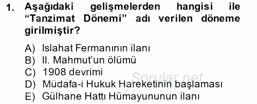 Türkiye Cumhuriyeti Siyasî Tarihi 2014 - 2015 Dönem Sonu Sınavı 1.Soru