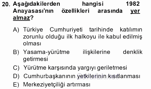 Türkiye Cumhuriyeti Siyasî Tarihi 2014 - 2015 Dönem Sonu Sınavı 20.Soru