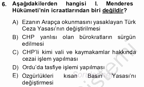 Türkiye Cumhuriyeti Siyasî Tarihi 2014 - 2015 Dönem Sonu Sınavı 6.Soru