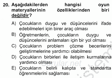 Okulöncesinde Materyal Geliştirme 2012 - 2013 Ara Sınavı 20.Soru