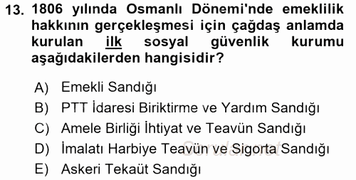 Sosyal Hizmet Mevzuatı 2017 - 2018 3 Ders Sınavı 13.Soru