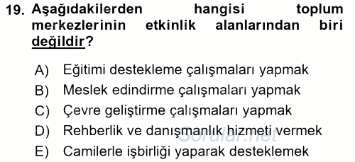 Sosyal Hizmet Mevzuatı 2017 - 2018 3 Ders Sınavı 19.Soru