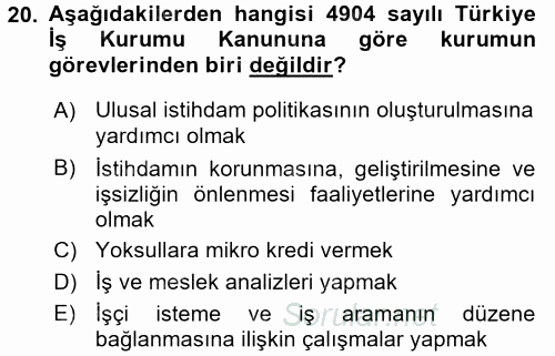 Sosyal Hizmet Mevzuatı 2017 - 2018 3 Ders Sınavı 20.Soru