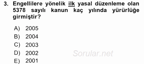 Sosyal Hizmet Mevzuatı 2017 - 2018 3 Ders Sınavı 3.Soru