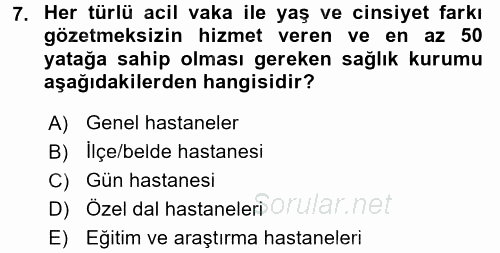 Sosyal Hizmet Mevzuatı 2017 - 2018 3 Ders Sınavı 7.Soru