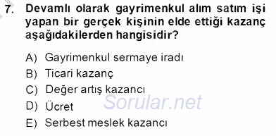 Gayrimenkullerde Vergilendirme 2014 - 2015 Ara Sınavı 7.Soru