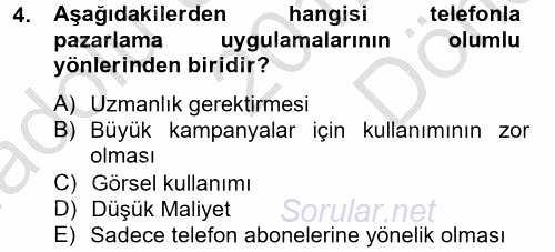 Satış Yönetimi ve Telefonda Satış 2012 - 2013 Dönem Sonu Sınavı 4.Soru
