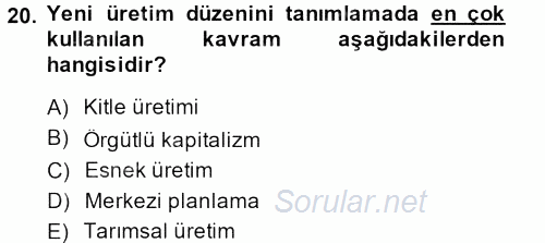 Sosyal Bilimlerde Temel Kavramlar 2013 - 2014 Ara Sınavı 20.Soru