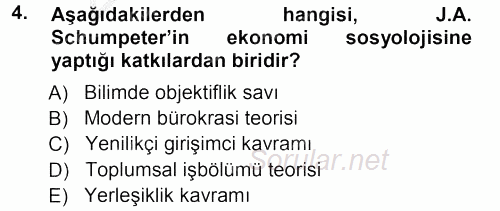 Ekonomi Sosyolojisi 2012 - 2013 Ara Sınavı 4.Soru