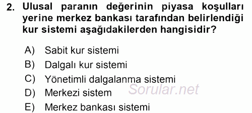 Uluslararası İktisat Politikası 2017 - 2018 3 Ders Sınavı 2.Soru