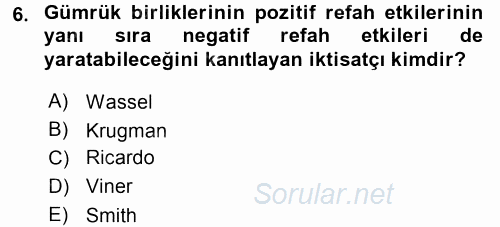 Uluslararası İktisat Politikası 2017 - 2018 3 Ders Sınavı 6.Soru