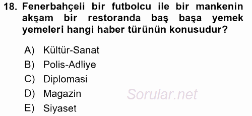 Haber Türleri 2016 - 2017 Dönem Sonu Sınavı 18.Soru