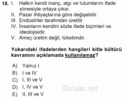 Medya Sosyolojisi 2016 - 2017 Dönem Sonu Sınavı 18.Soru