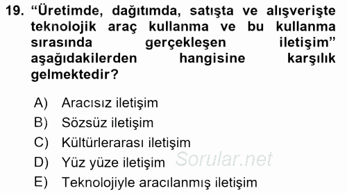 Medya Sosyolojisi 2016 - 2017 Dönem Sonu Sınavı 19.Soru