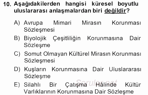 Kentsel ve Çevresel Koruma 2013 - 2014 Ara Sınavı 10.Soru