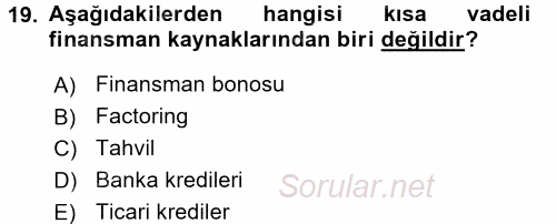 Girişim Finansmanı 2016 - 2017 Ara Sınavı 19.Soru